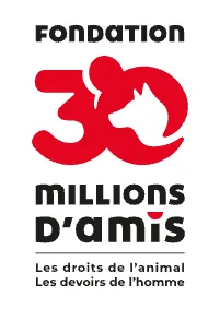 Fondation 30 Millions d’Amis